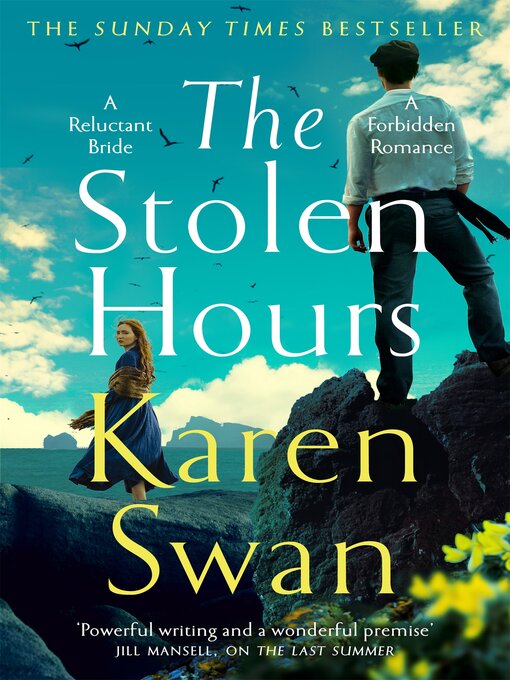 Title details for The Stolen Hours by Karen Swan - Available